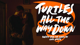 Turtles All The Way Down Movie