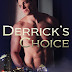 Cover Reveal - Derrick’s Choice (Titan Security – Book #1)  By Cynthia P. O’Neill 