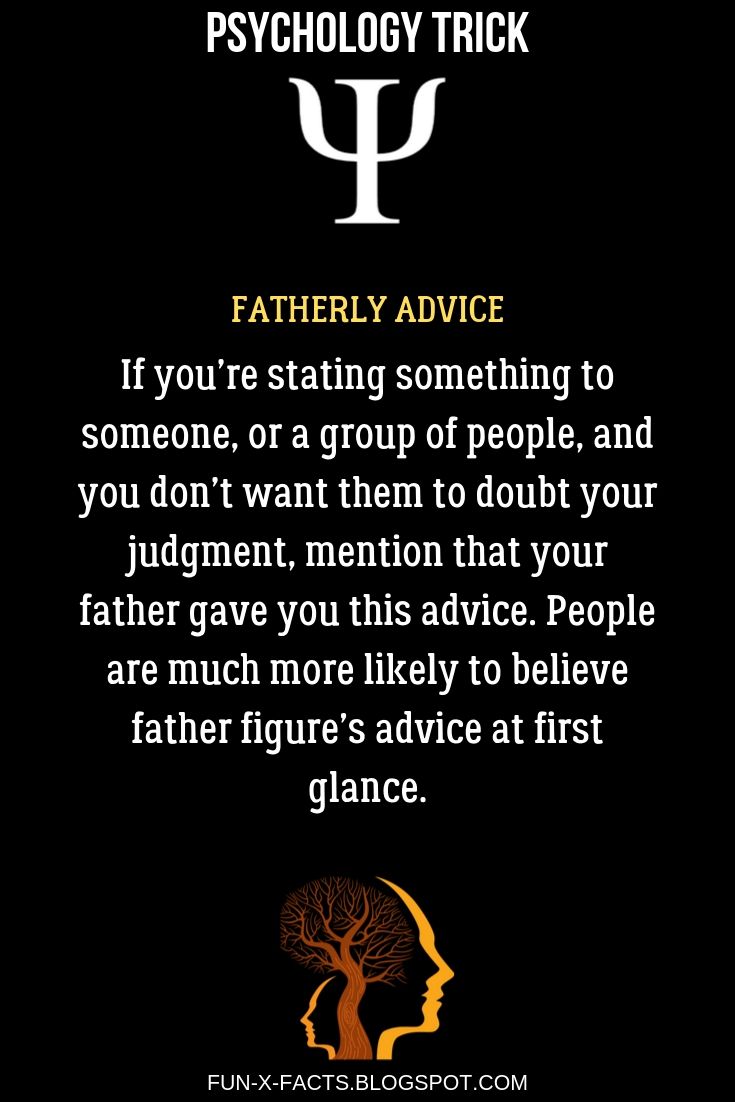 Fatherly Advice - Best Psychology Tricks - Best Psychology Tricks