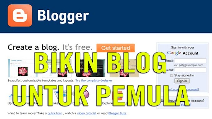 Cara Membuat Blog Untuk Pemula