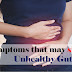  Symptoms that may signal of unhealthy gut