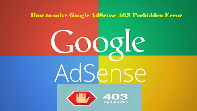 AdSense Showing 403 Forbidden Error AdSense Showing 403 Forbidden Error