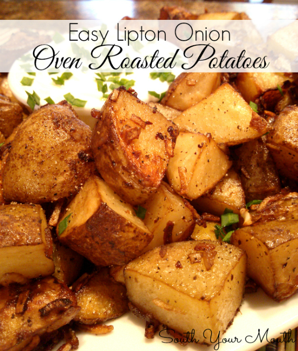 South Your Mouth Easy Lipton Onion Roasted Potatoes