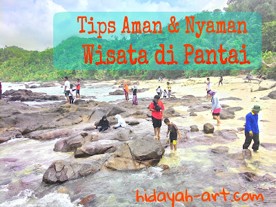 10 Tips Wisata Aman dan Nyaman di Pantai