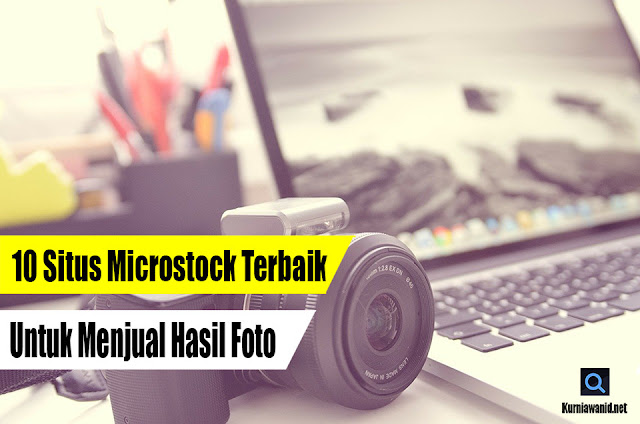 Situs Microstock Terbaik Untuk Menjual Hasil Foto