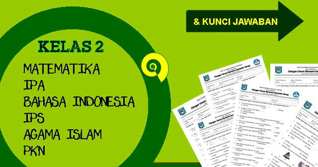 Download Soal UKK Kelas 2 SD\/MI 2016 dan Kunci Jawaban ~ Rief Awa Blog : Download Kumpulan Soal 