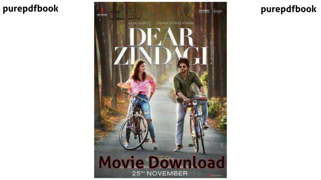 dear-zindagi-full-new-hindi-movie-free-360p-1080p-720p-480p-download