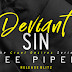 Release Blitz & Review: Deviant Sin by Lee Piper #promo #releaseday #review #romance #rabtbooktours @GiveMeBooksPR