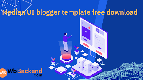 Median UI Blogger Template Free Download