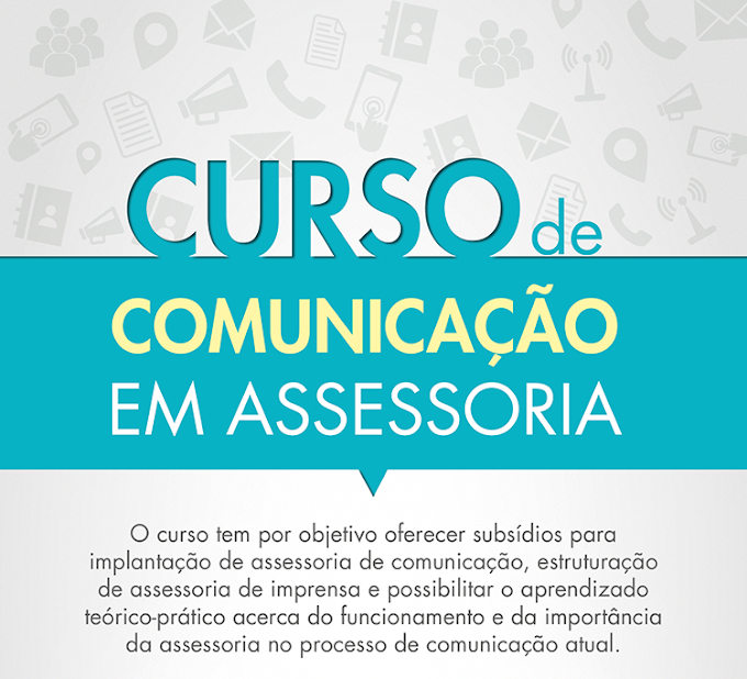 Curso de Comunicação em Assessoria abre turma para 3 e 4 de fevereiro em Brasília-DF