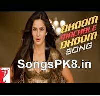 dhoom machale dhoom mp3 songs download dhoom 3 songs pk