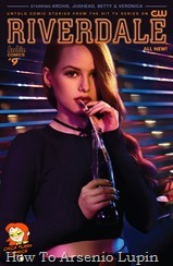 Actualización 16/08/2018: Chica Flash comparte con nosotros desde su blog el número #9 de Riverdale. Continúan las aventuras en cómic del universo televisivo de Archie, mas misterios y cosas de adolescentes. 