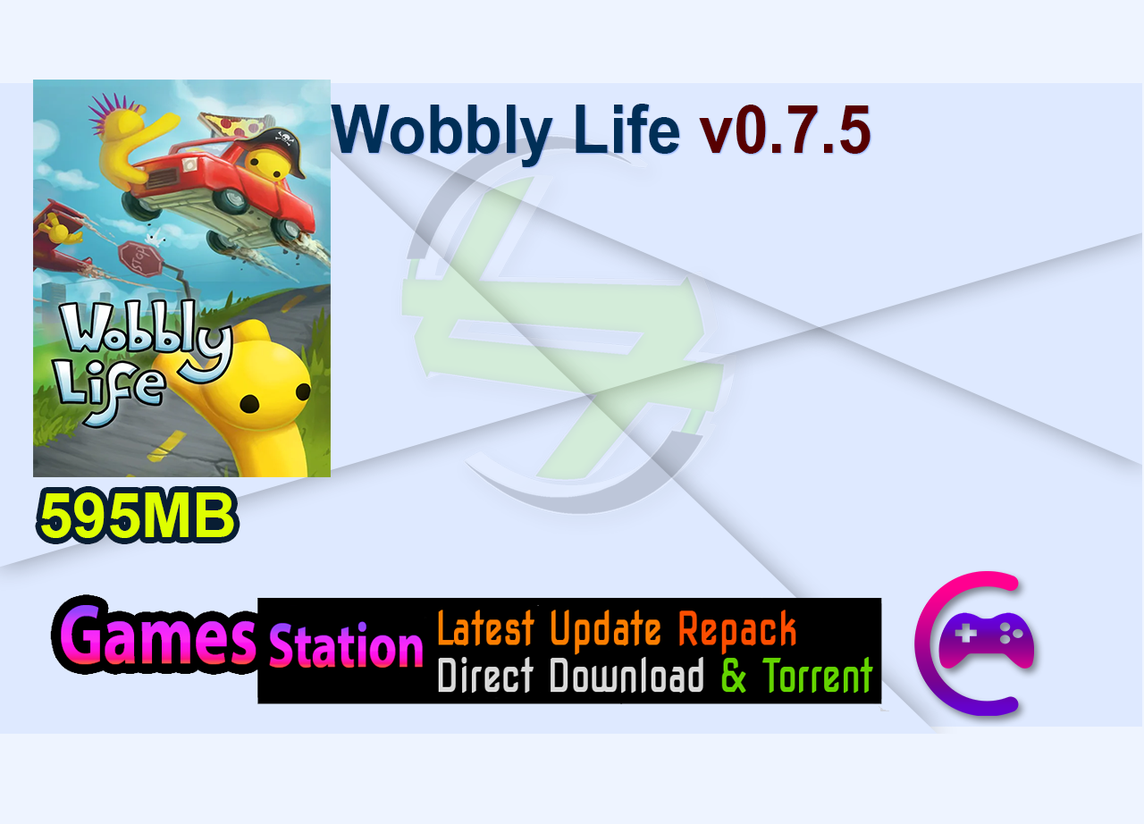 Wobbly Life v0.7.5