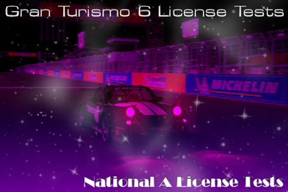 Gran Turismo 6 License Tests - National A