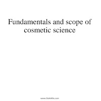 Fundamentals and scope of cosmetic science PDF | PPT