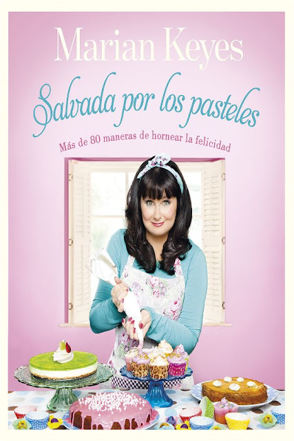 Salvada por los pasteles | Marian Keyes