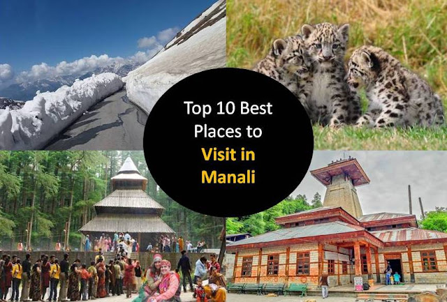 Top 10 Best Places to Visit in Manali