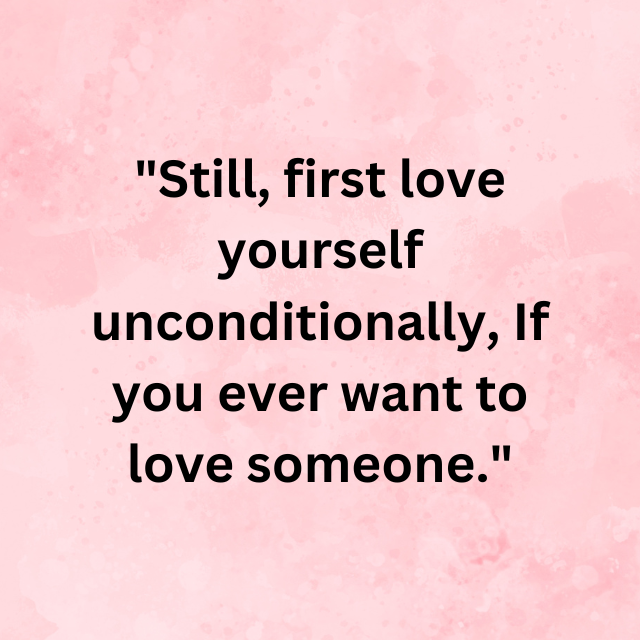 Self-Love Quotes Help You to Inspire and Motivate