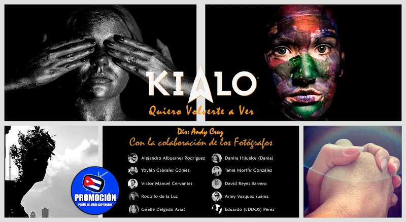 KIALO - ¨Quiero Volverte a Ver¨ - Videoclip - Director: Andy Cruz. Portal Del Vídeo Clip Cubano. Música cubana. Canción. Cuba.