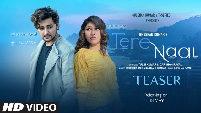 Tere Naal Lyrics - Darshan Raval|Tulsi Kumar|Bhusan Kumar