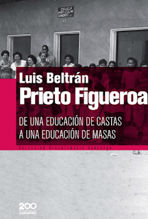 BC  69 Prieto Figueroa, Luis Beltrán - De una educación de castas a una educación de masas