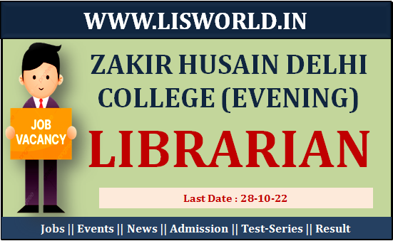 Recruitment for Librarian at Zakir Husain Delhi College (Evening)