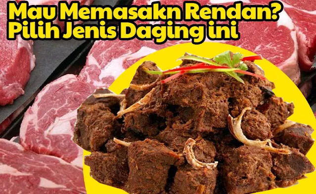 jenis daging sapi untuk membuat rendang