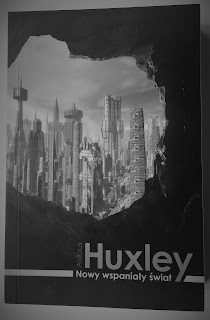Aldous Huxley „Nowy wspaniały świat”