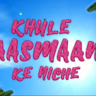 Khule AAsman Ke Niche webseries  & More