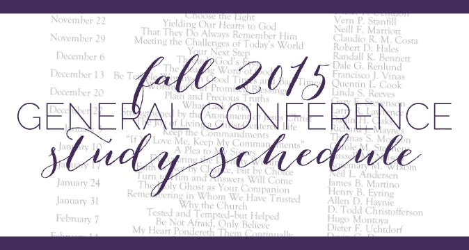 Fall 2015 General Conference Study Schedule