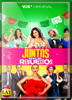 Juntos Pero No Revueltos (2023) DVDRIP LATINO