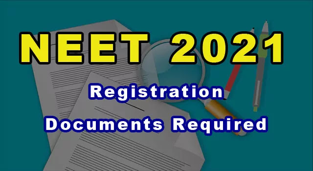 neet-2021-registration-documents-required-photo-size-and-specifications