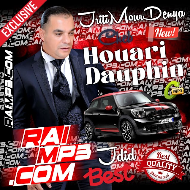 Cheb Houari Dauphin 2023 Jriti Mour Denya Best RaiMp3.Com