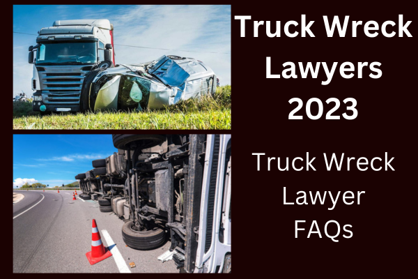 Truck Wreck Lawyers 2023 || Truck wreck law firm || Accident attorney near me