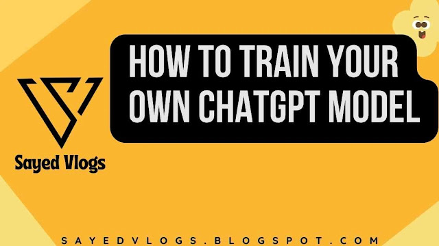 How To Train Your Own ChatGPT Model