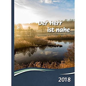 Der Herr ist nahe 2021 - Buchkalender: Tägliche Hilfe für das Glaubensleben. Buchkalender