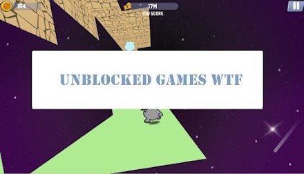 Unblocked Games WTF: Featuers Guide 2023 