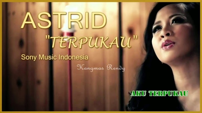 Chord Gitar Dan Lirik Lagu Astrid Terpukau