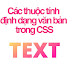 Các thuộc tính định dạng VĂN BẢN (TEXT) trong CSS