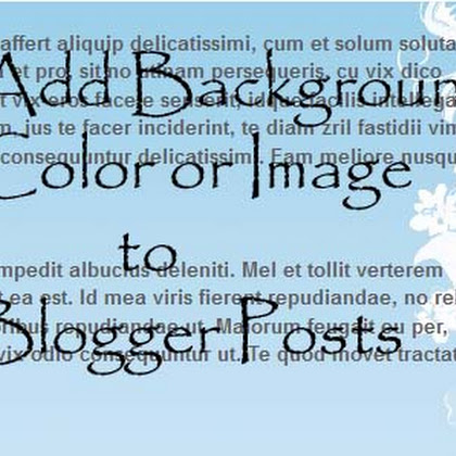 Add Background Color or Image in Blogger Posts Using CSS