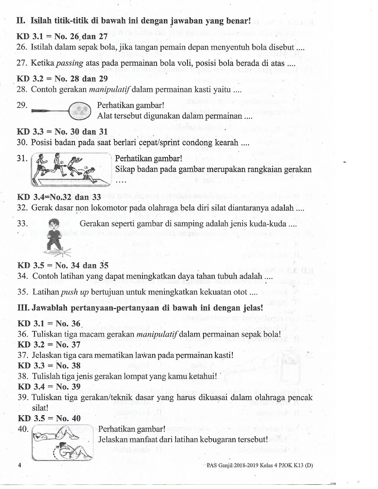 SOAL PENILAIAN AKHIR SEMESTER KELAS 4 MAPEL PJOK K13 TAHUN 2018 EKO SUPRIYADI 2018 12 06T08 10 00 07 00 5 0 stars based on 35 reviews