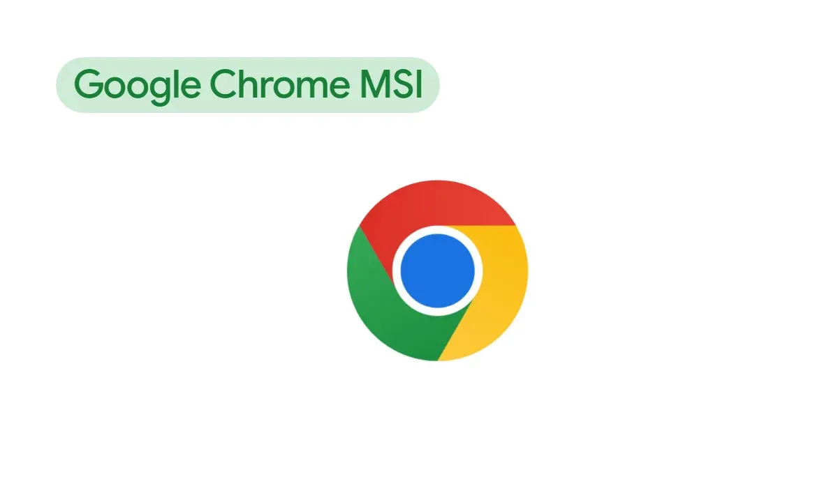 Chrome MSI Installer