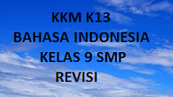 KKM K13 BAHASA INDONESIA KELAS 9 SMP REVISI TERBARU