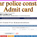 Bihar Police Constable Admit Card Download Guide CSBC.bhi.nic.in