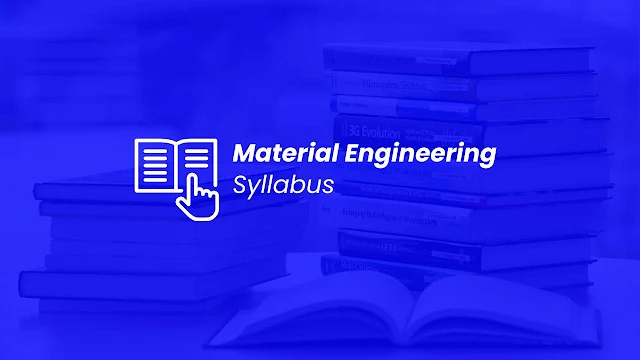 Material Engineering Syllabus