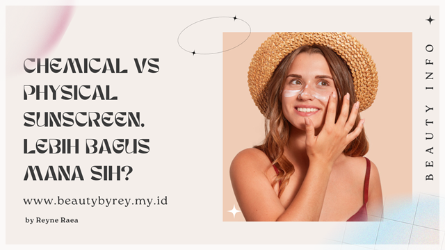 Chemical VS Physical Sunscreen