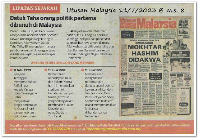 Lipatan sejarah 11 Julai - Keratan akhbar Utusan Malaysia 11 Julai 2023
