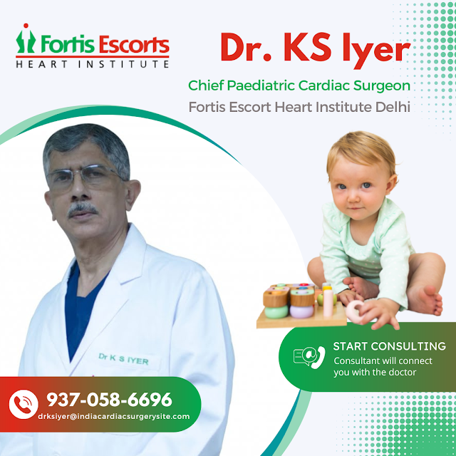 Dr. K S Iyer Pediatric Heart Surgery India