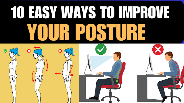 10 Easy Ways to Improve Your Posture: Achieve Better Health and Confidence
