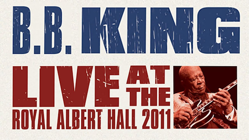B.B. King: Live At The Royal Albert Hall, 2011